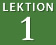 LEKTION1