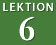 LEKTION6