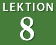 LEKTION8