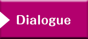 Dialogue