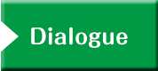 Dialogue